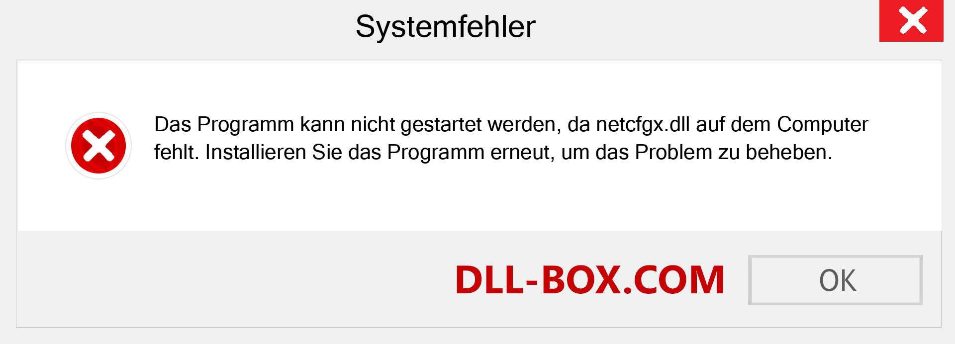netcfgx.dll-Datei fehlt?. Download für Windows 7, 8, 10 - Fix netcfgx dll Missing Error unter Windows, Fotos, Bildern