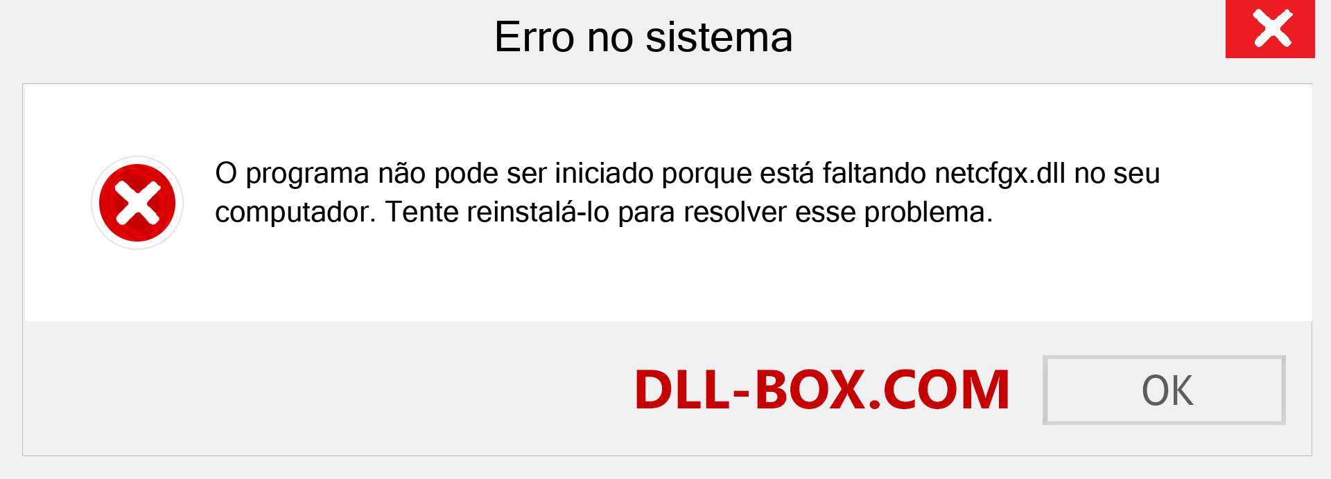 Arquivo netcfgx.dll ausente ?. Download para Windows 7, 8, 10 - Correção de erro ausente netcfgx dll no Windows, fotos, imagens